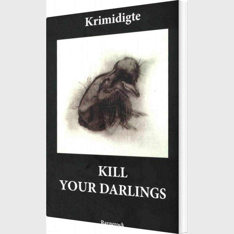 Kill Your Darlings - Antlogi Af Fynske Forfattere - Bog