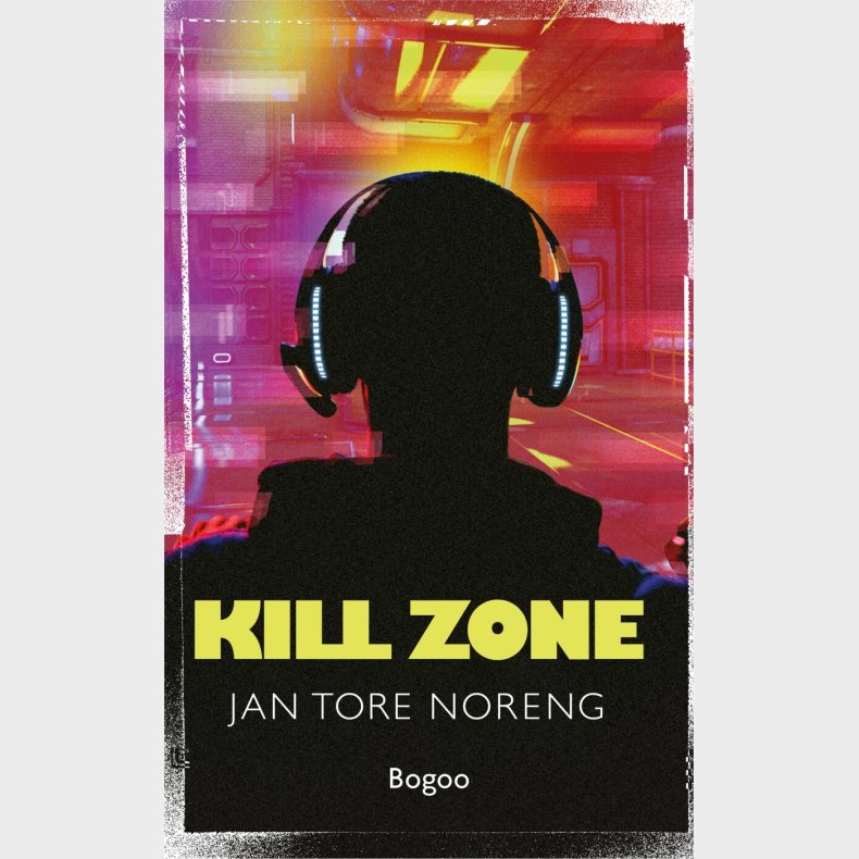 Kill Zone - Jan Tore Noreng - Bog