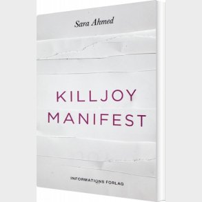 Killjoy Manifest - Sara Ahmed - Bog