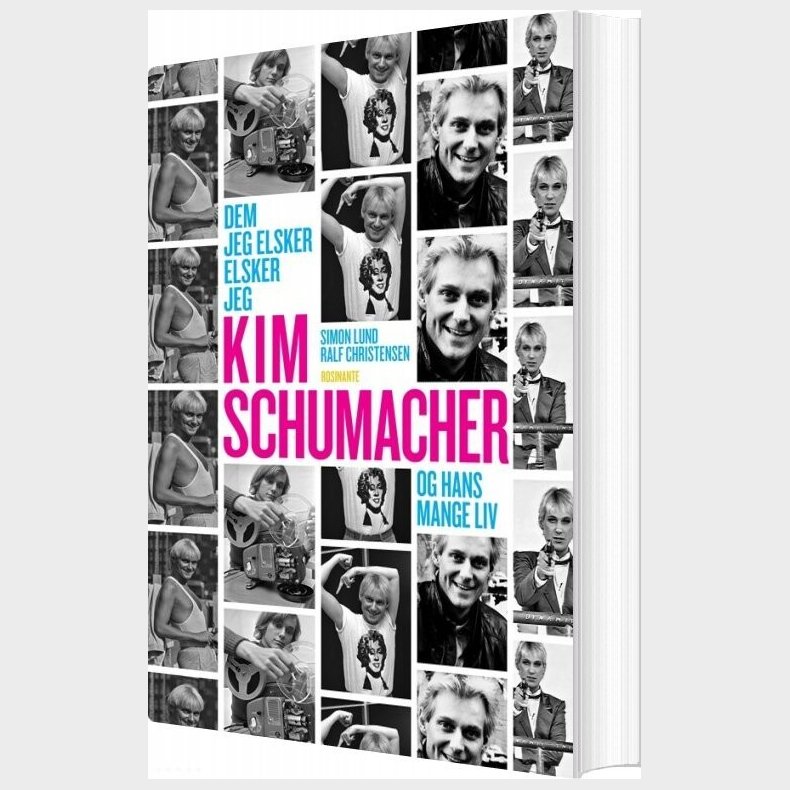 Kim Schumacher - Dem Jeg Elsker, Elsker Jeg - Simon Lund - Bog