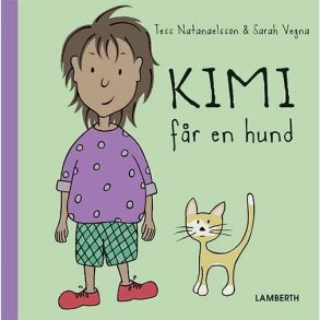 Kimi F�r En Hund - Tess Natanaelsson - Bog