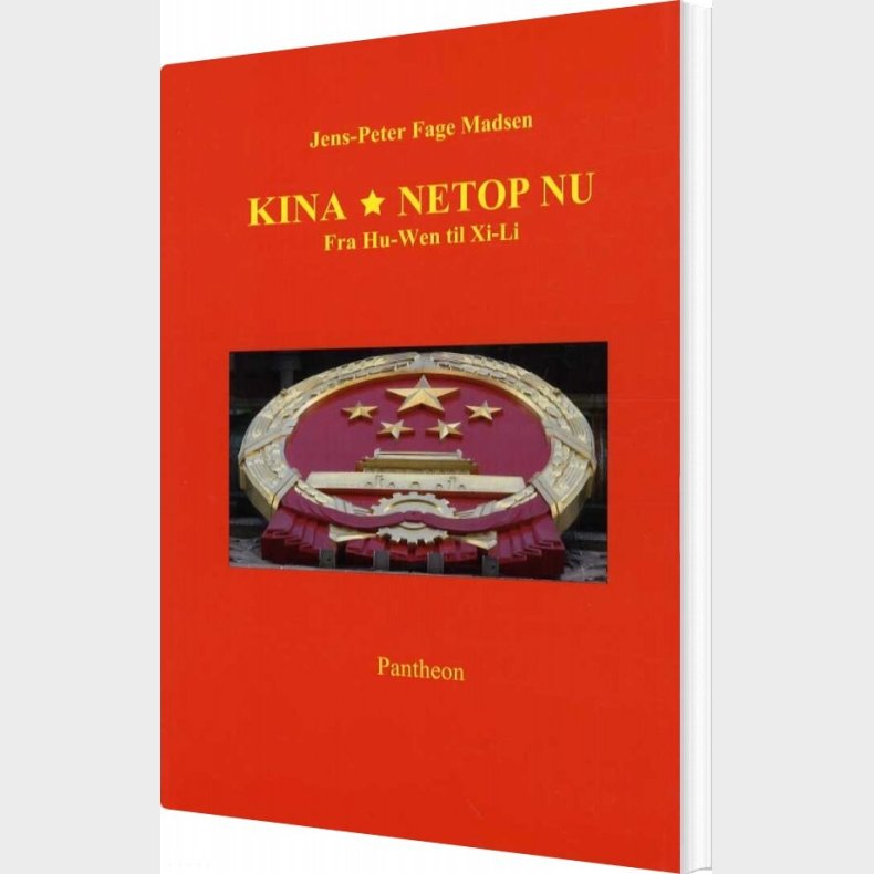 Kina Netop Nu - Jens-peter Fgae Madsen - Bog