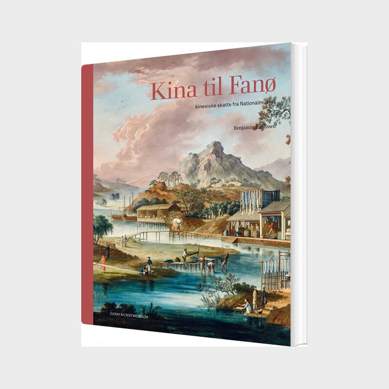 Kina Til Fan� - Benjamin Asmussen - Bog