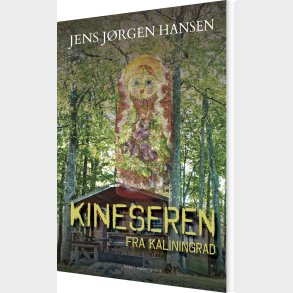 Kineseren Fra Kaliningrad - Jens J�rgen Hansen - Bog