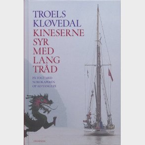 Kineserne Syr Med Lang Tr�d - Troels Kl�vedal - Bog