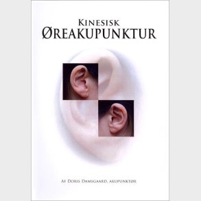 Kinesisk �reakupunktur - Doris Damsgaard - Bog