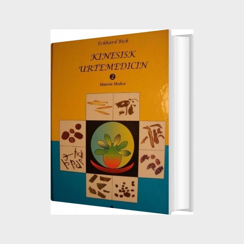 Kinesisk Urtemedicin Materia Medica - Eckhard Bick - Bog
