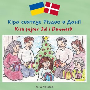 Kira Fejrer Jul I Danmark - Anni Wivelsted - Bog