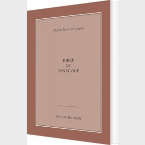 Kirke Og Synagoge - Martin Schwarz Lausten - Bog