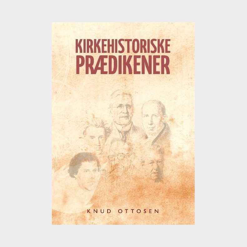Kirkehistoriske Pr�dikener - Knud Ottosen - Bog