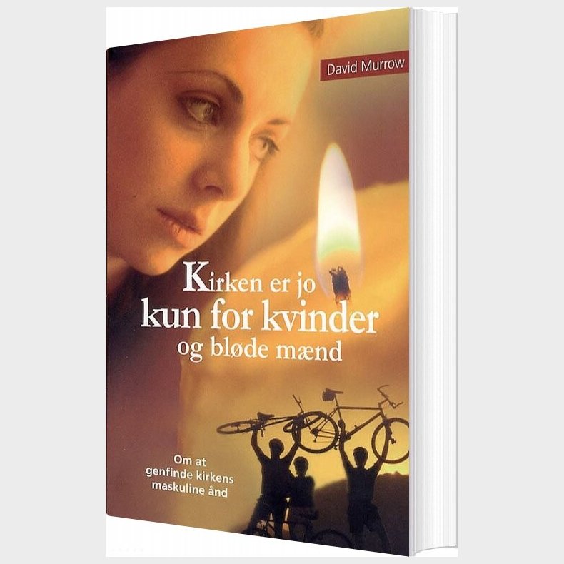 Kirken Er Jo Kun For Kvinder Og Bl�de M�nd - David Murrow - Bog
