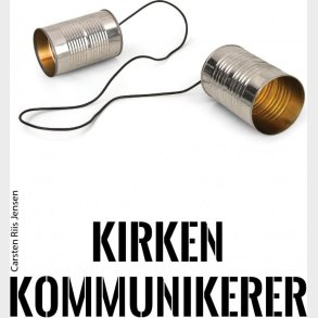 Kirken Kommunikerer - Carsten Riis Jensen - Bog