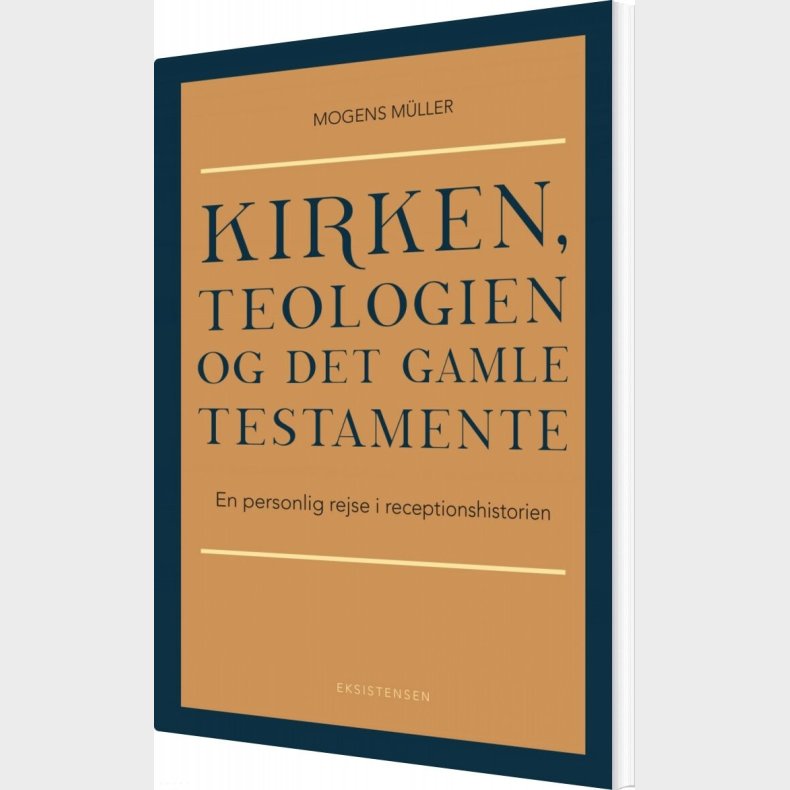 Kirken, Teologien Og Det Gamle Testamente - Mogens M�ller - Bog