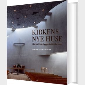 Kirkens Nye Huse - J�rgen Kreiner-m�ller - Bog