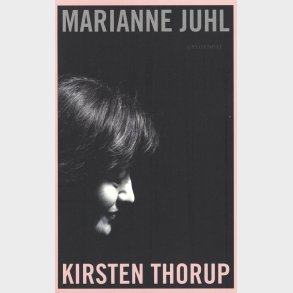 Kirsten Thorup - Marianne Juhl - Bog