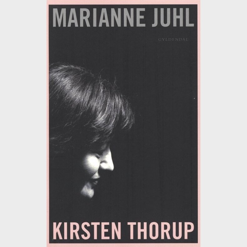 Kirsten Thorup - Marianne Juhl - Bog