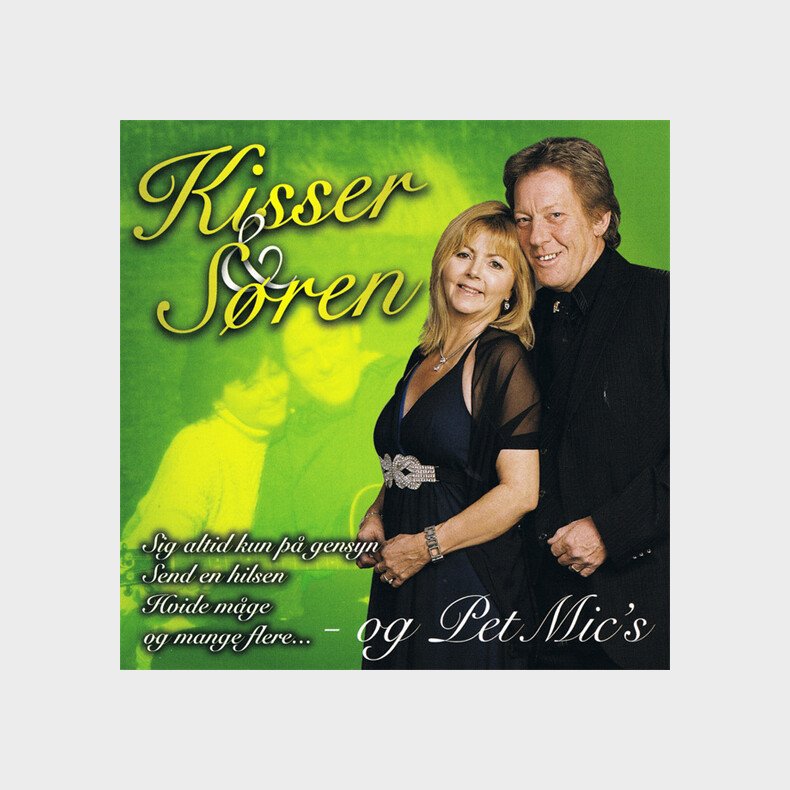 Kisser & Sren - Med Petmic's - CD