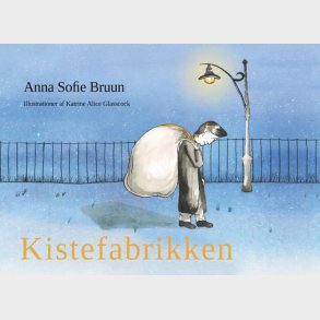 Kistefabrikken - Anna Sofie Bruun - Bog