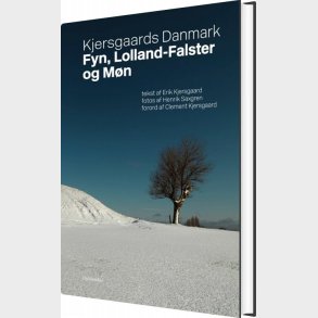 Kjersgaards Danmark - Fyn, Lolland-falster Og M�n - Erik Kjersgaard - Bog