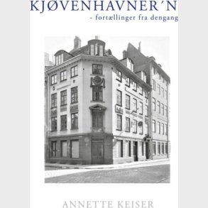 Kj�venhavner�n - Annette Keiser - Bog