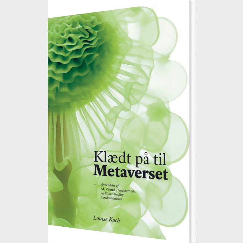 Kl�dt P� Til Metaverset - Louise Koch - Bog