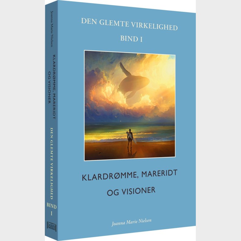 Den Glemte Virkelighed - Bind I - Joanna Marie Nielsen - Bog