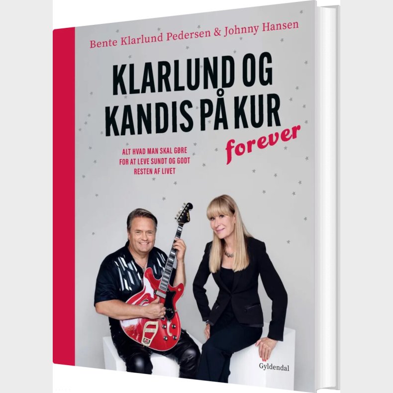 Klarlund Og Kandis P� Kur - Forever - Bente Klarlund Pedersen - Bog