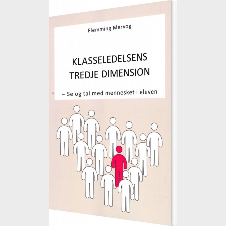 Klasseledelsens Tredje Dimension - Flemming Mervog - Bog