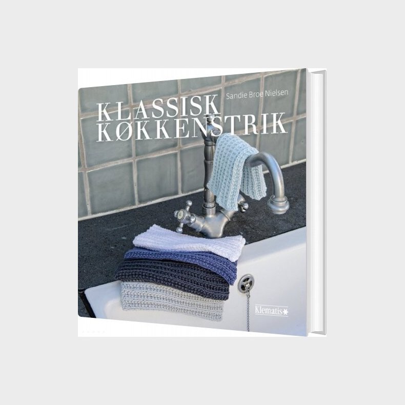Klassisk K�kkenstrik - Sandie Broe Nielsen - Bog