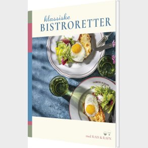 Klassiske Bistroretter Med Rais & Rafn - Jesper Rais - Bog