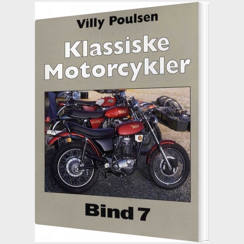 Klassiske Motorcykler - Bind 7 - Villy Poulsen - Bog