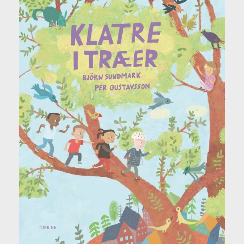 Klatre I Tr�er - Bj�rn Sundmark - Bog