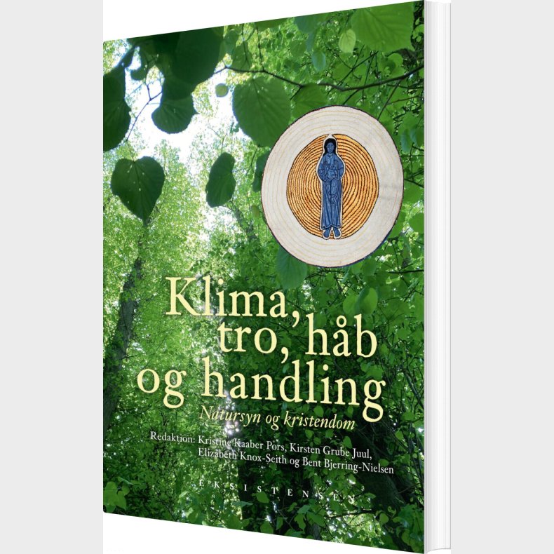 Klima, Tro, H�b Og Handling - Kirsten Grube Juul - Bog