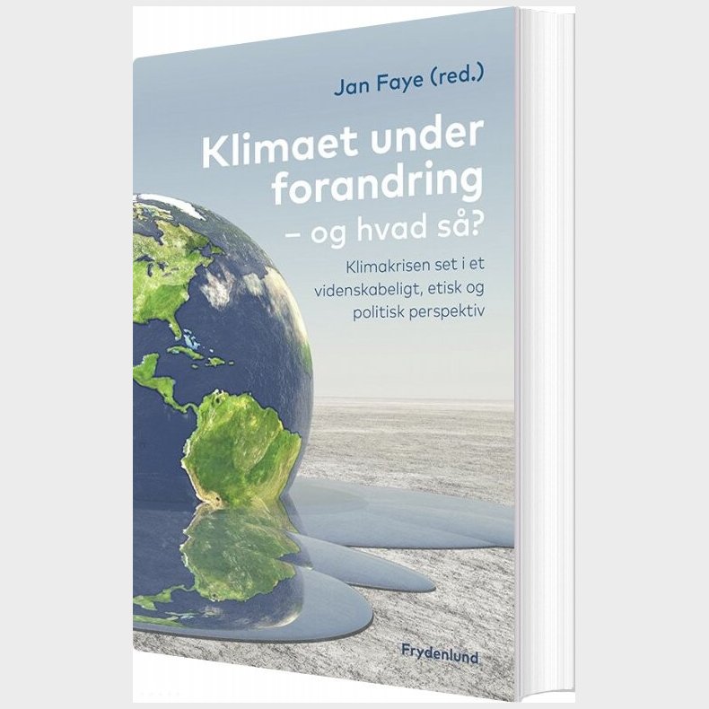 Klimaet Under Forandring, Og Hvad S�? - Jan Faye - Bog
