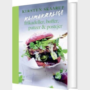 Klimak�rlige Frikadeller, B�ffer, Pateer & Postejer - Kirsten Skaarup - Bog