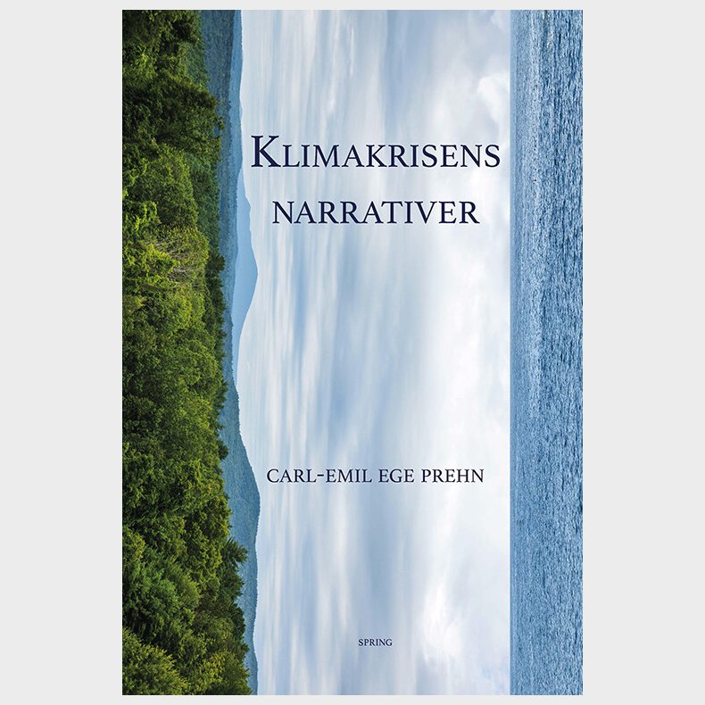 Klimakrisens Narrativer - Carl-emil Ege Prehn - Bog