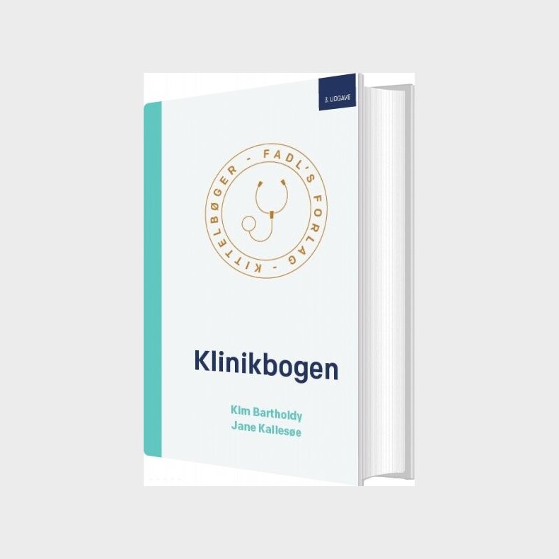 Klinikbogen, 3. Udgave - Kim Bartholdy - Bog