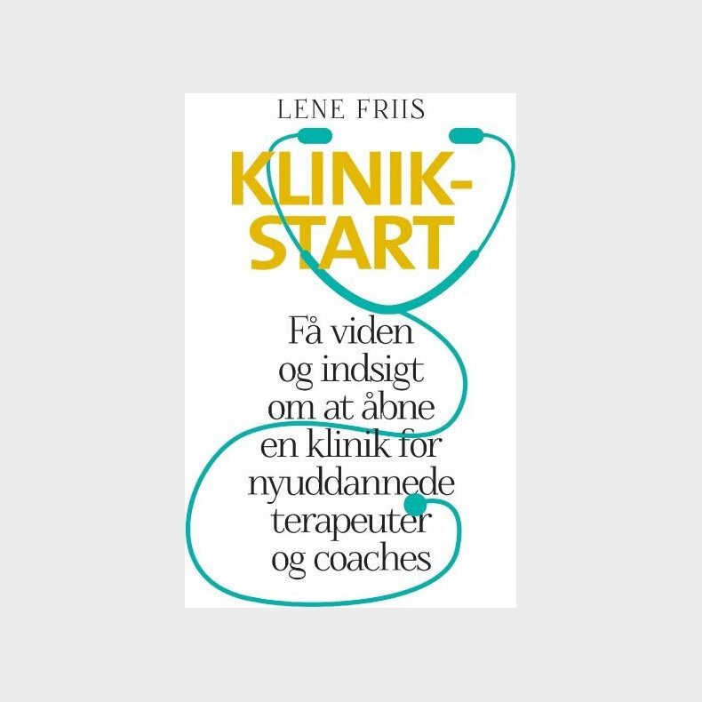 Klinikstart - Lene Friis - Bog