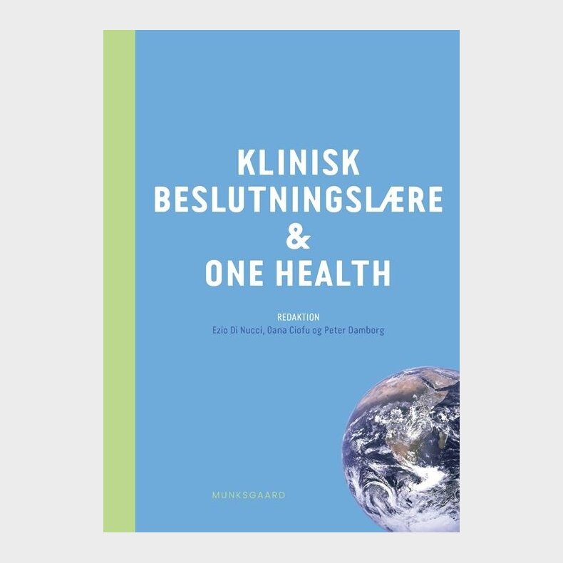 Klinisk Beslutningsl�re Og One Health - Anne Holm - Bog