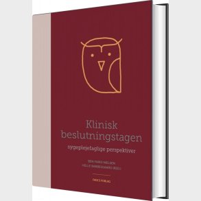 Klinisk Beslutningstagen - Ben Nielsen - Bog