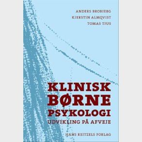 Klinisk B�rnepsykologi - Anders Broberg - Bog