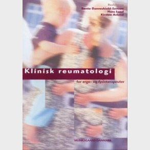 Klinisk Reumatologi For Ergoterapeuter Og Fysioterapeuter - Thomas Kaiser - Bog