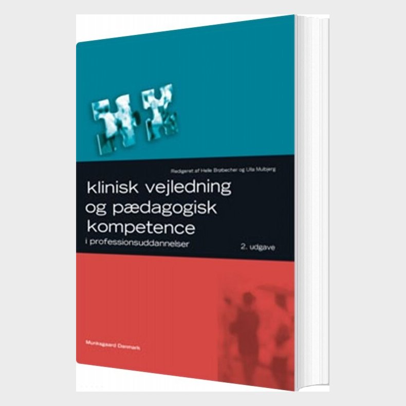 Klinisk Vejledning Og P�dagogisk Kompetence - Dorte Nielsen - Bog