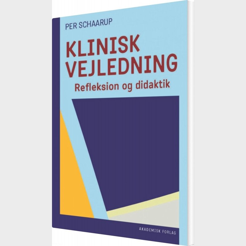 Klinisk Vejledning - Per Schaarup - Bog