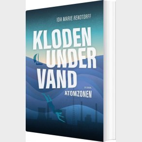 Kloden Under Vand 2 - Atomzonen - Ida-marie Rendtorff - Bog