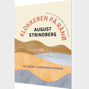 Klokkeren P� R�n� Og Andre Sk�rg�rdshistorier - August Strindberg - Bog