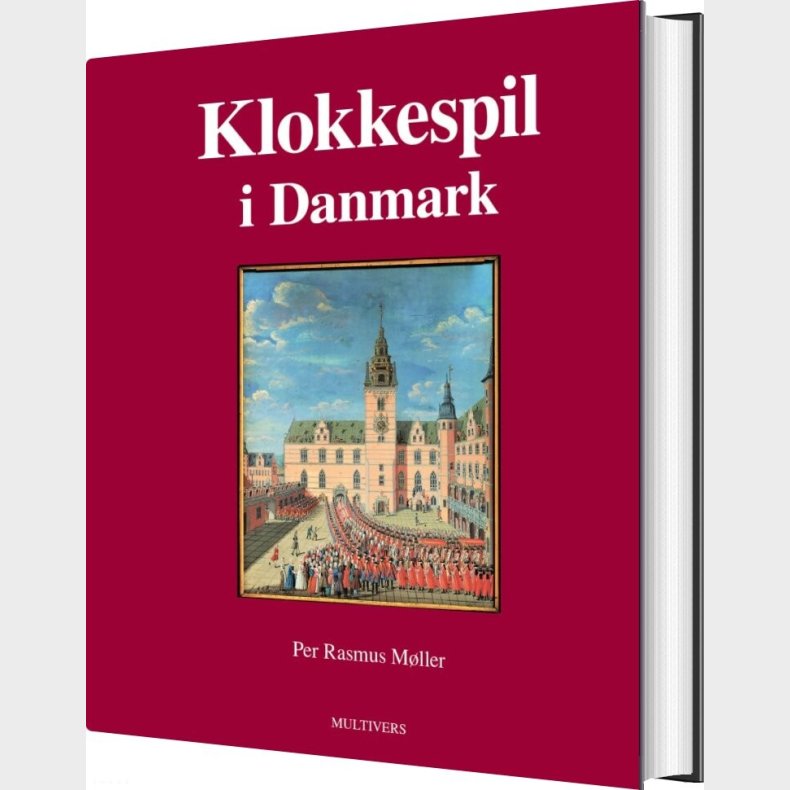 Klokkespil I Danmark - Per Rasmus M�ller - Bog