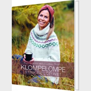 Klompelompe Strik Til Udelivet - Hanne Andreassen Hjelm�s - Bog