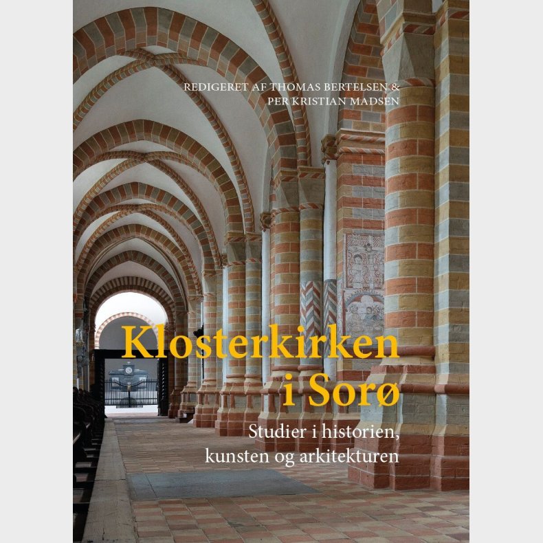 Klosterkirken I Sor� - Thomas Bertelsen - Bog