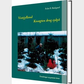 Kn�gten Drog Sydp� - Peder B. Skafsgaard - Bog